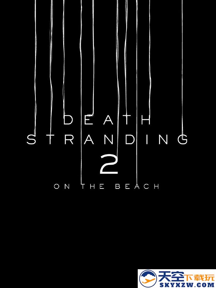 《死亡搁浅2：On The Beach》将于2025年正式上线，粉丝期待已久的续集首度公布发售日期